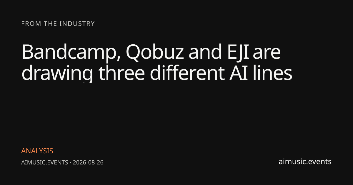 Bandcamp, Qobuz and EJI are drawing three different AI lines